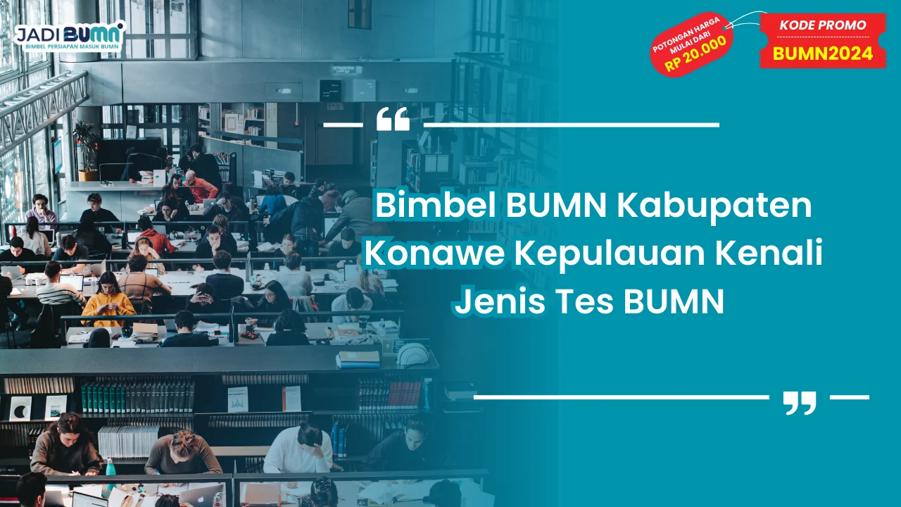 Bimbel BUMN Kabupaten Konawe Kepulauan