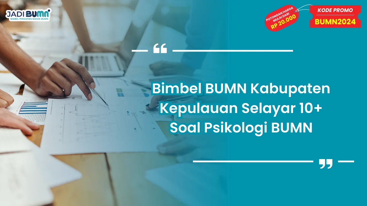 Bimbel BUMN Kabupaten Kepulauan Selayar
