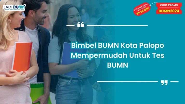 Bimbel BUMN Kota Palopo