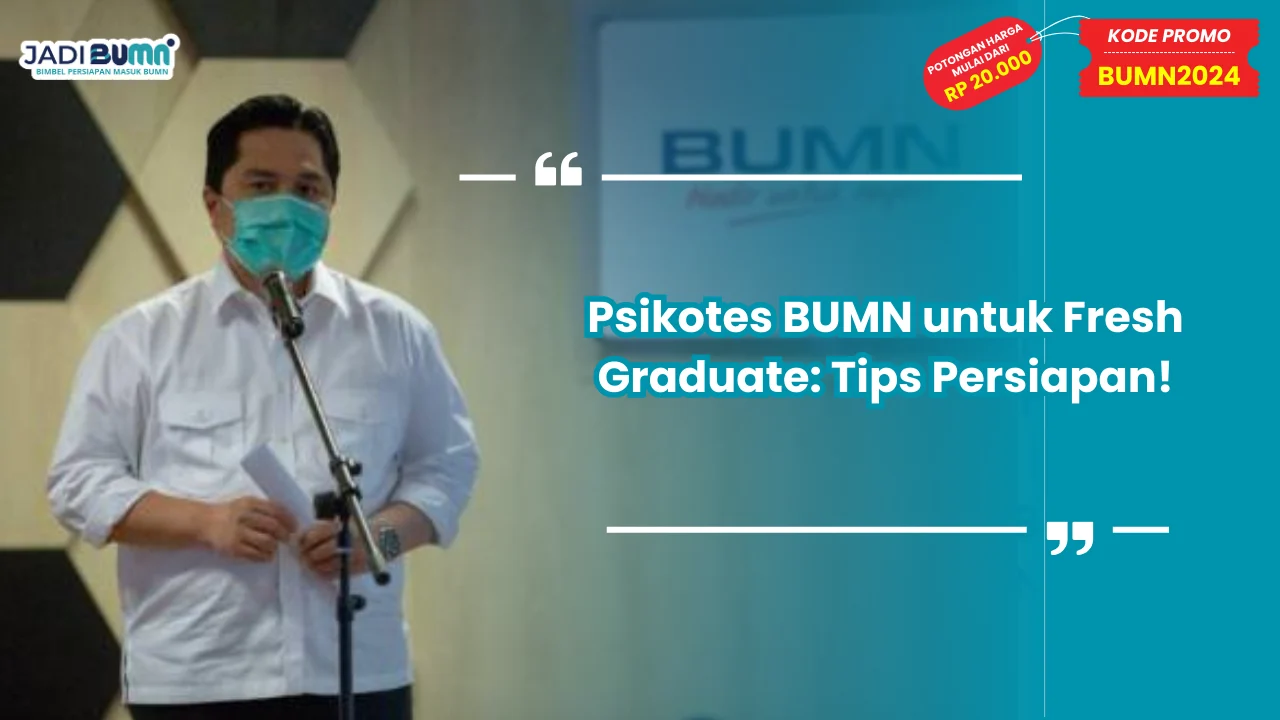 Psikotes BUMN untuk Fresh Graduate