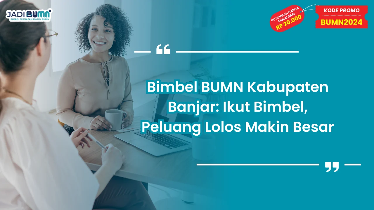 Bimbel BUMN Kabupaten Banjar