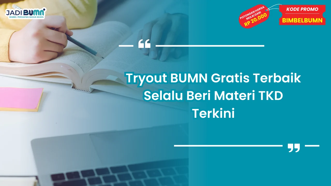 Tryout BUMN Gratis Terbaik Selalu Beri Materi TKD Terkini Tryout BUMN Gratis Terbaik Selalu Beri Materi TKD Terkini