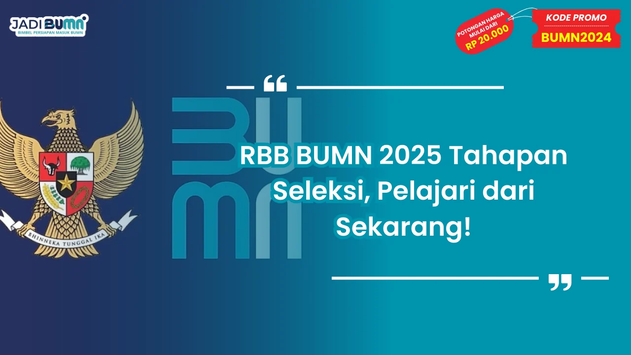 RBB BUMN 2025 Tahapan Seleksi