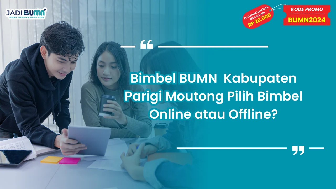 Bimbel BUMN Kabupaten Parigi Moutong