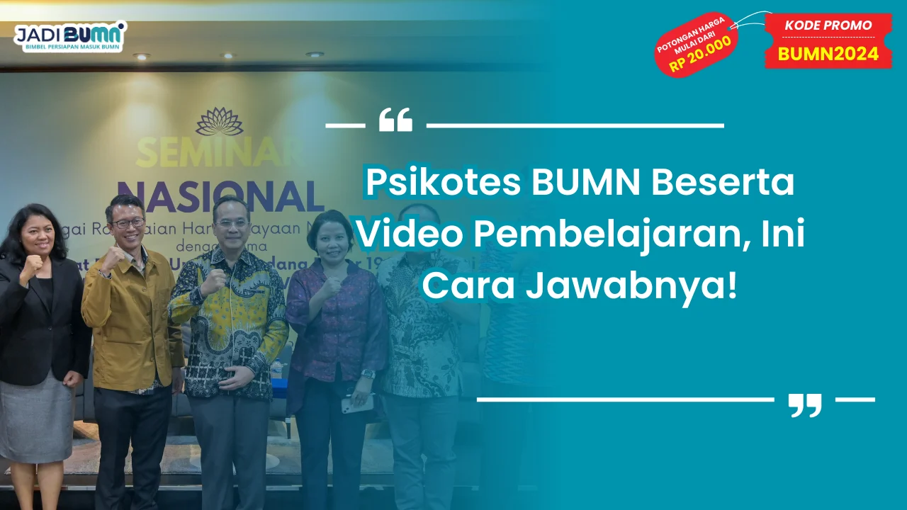 Psikotes BUMN Beserta Video Pembelajaran
