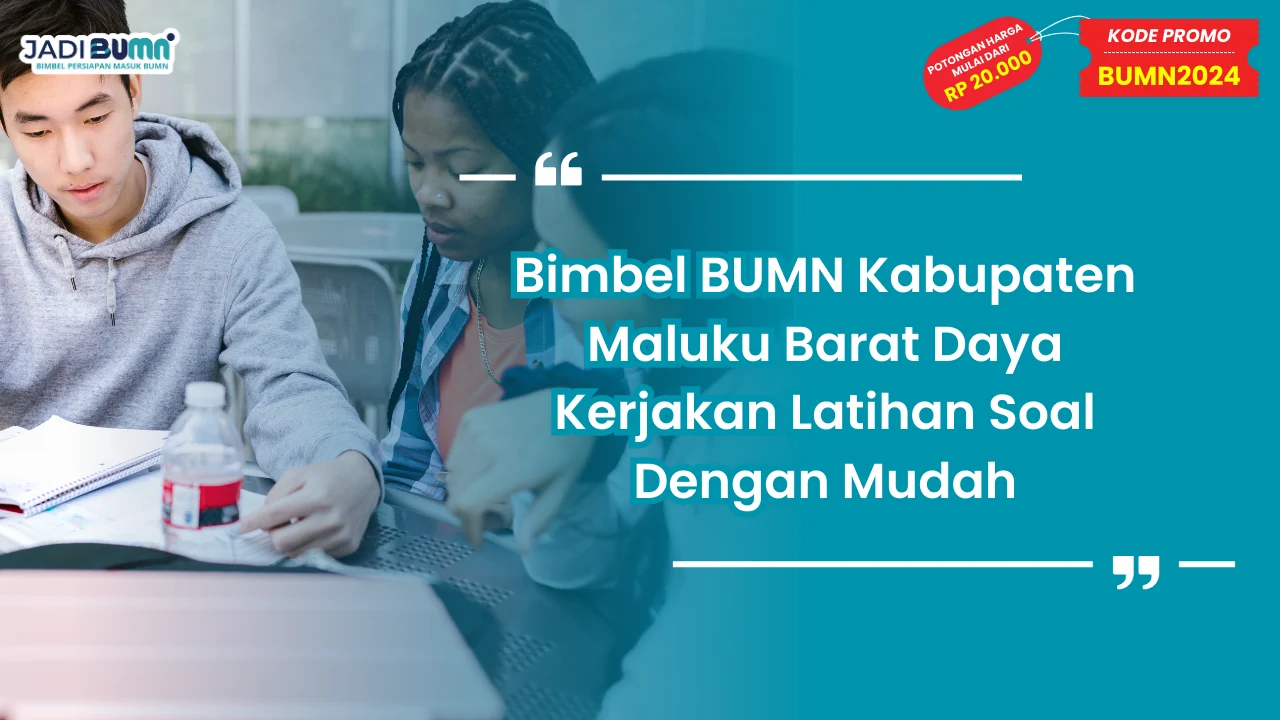Bimbel BUMN Kabupaten Maluku Barat Daya