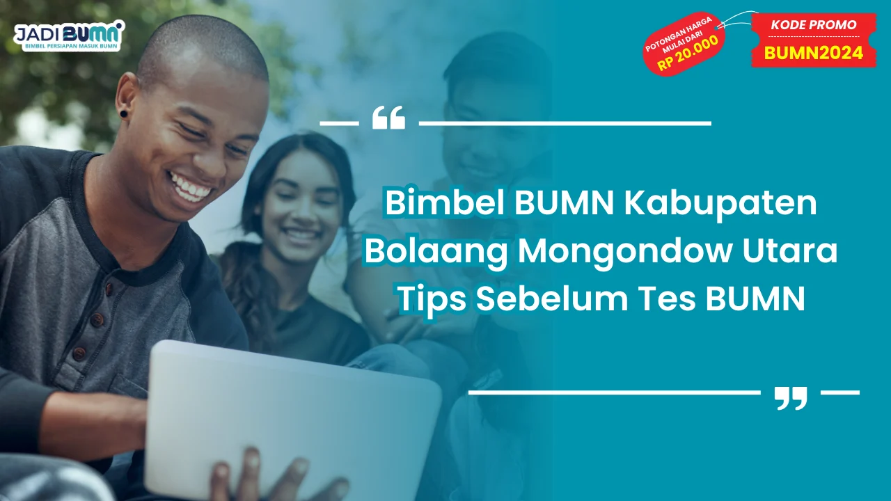 Bimbel BUMN Kabupaten Bolaang Mongondow Utara