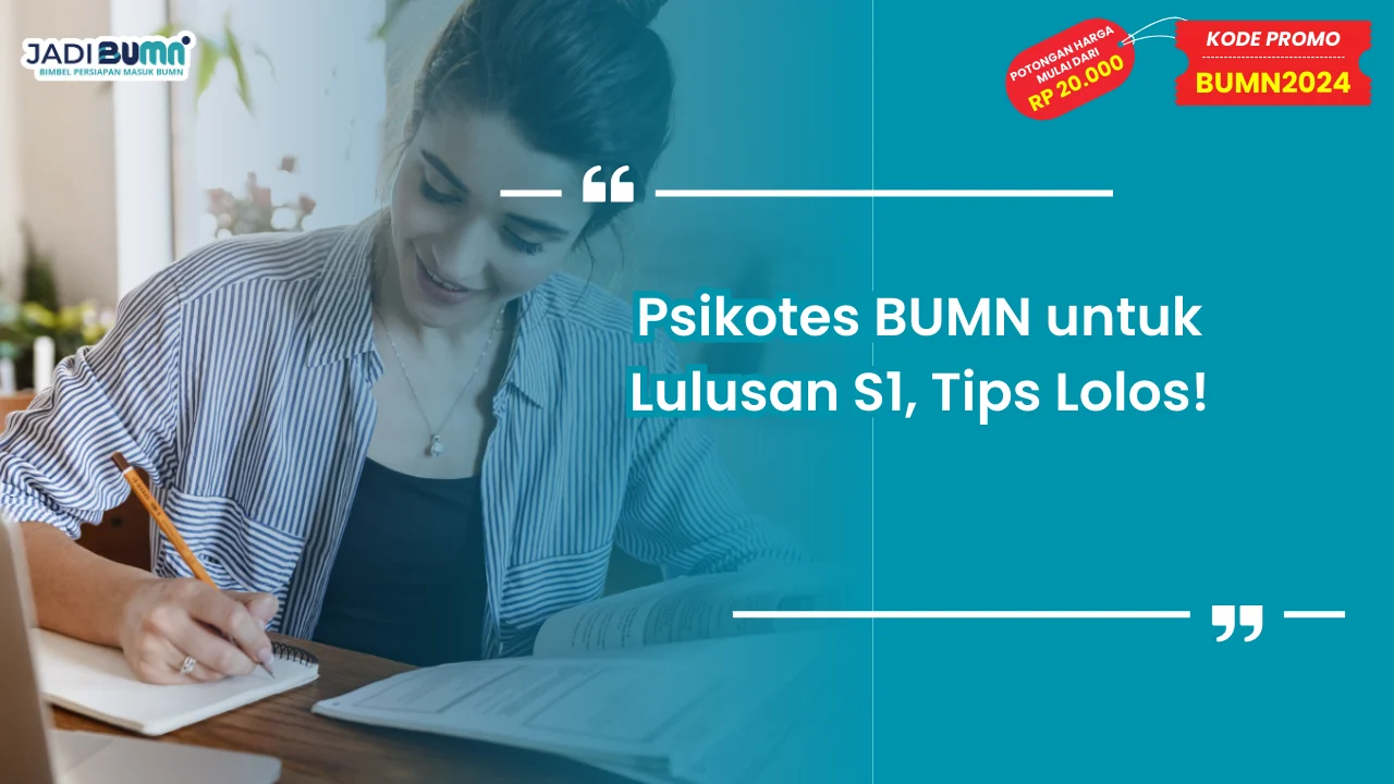 Psikotes BUMN untuk Lulusan S1