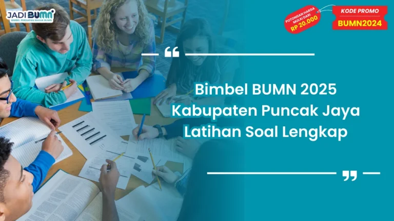 Bimbel BUMN 2025 Kabupaten Puncak Jaya