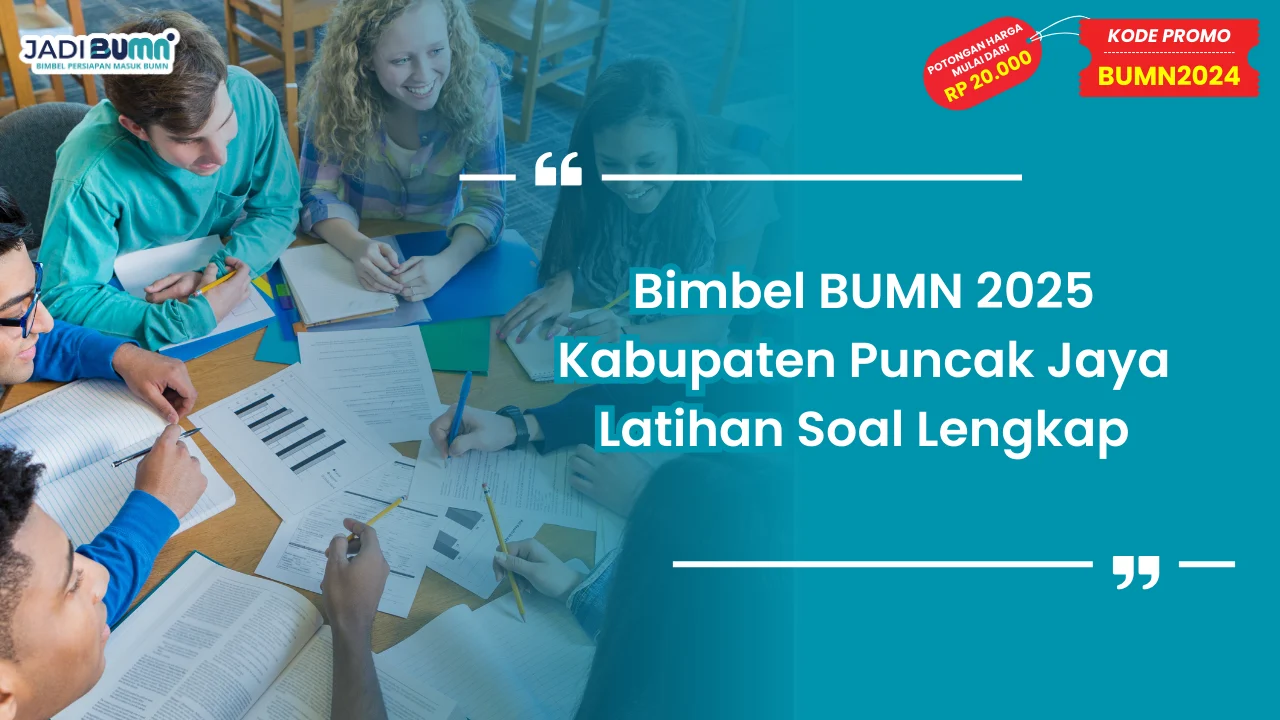 Bimbel BUMN 2025 Kabupaten Puncak Jaya