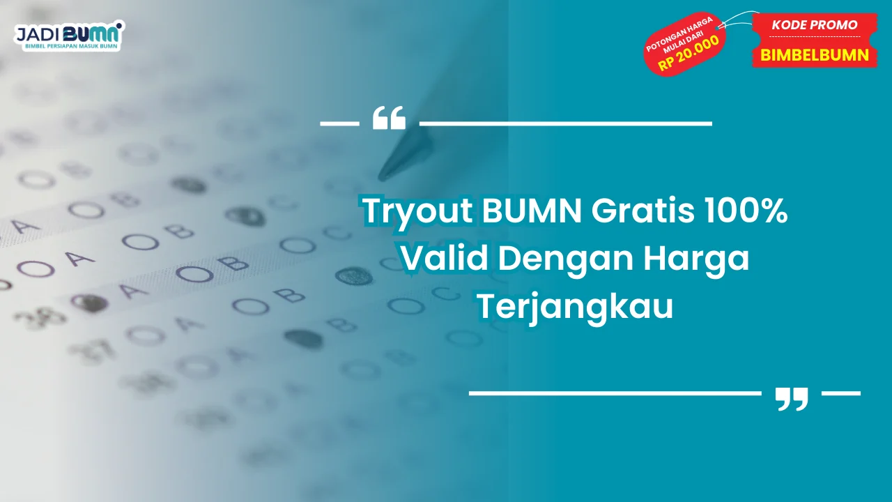 Tryout BUMN Gratis 100% Valid