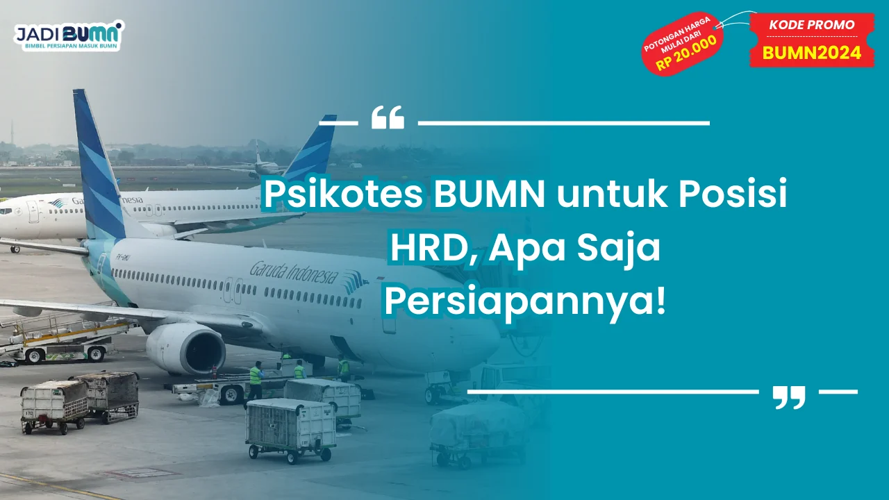 Psikotes BUMN untuk Posisi HRD