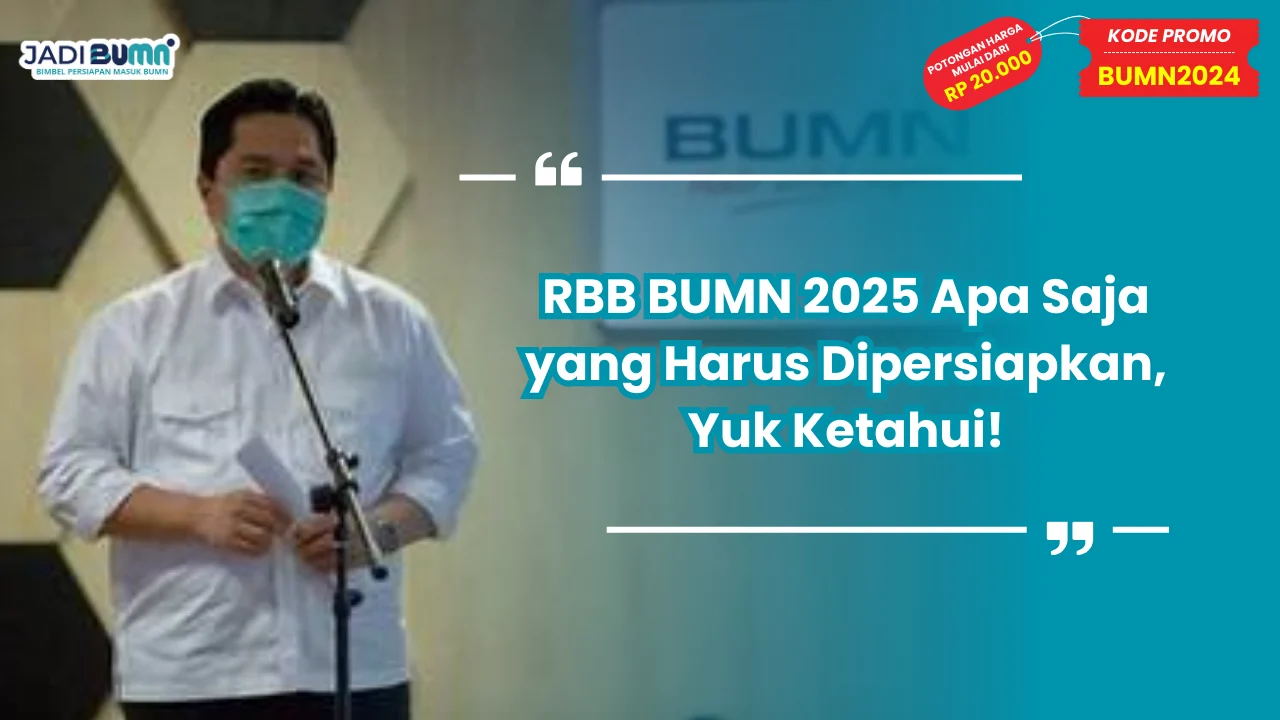 RBB BUMN 2025 Apa Saja yang Harus Dipersiapkan