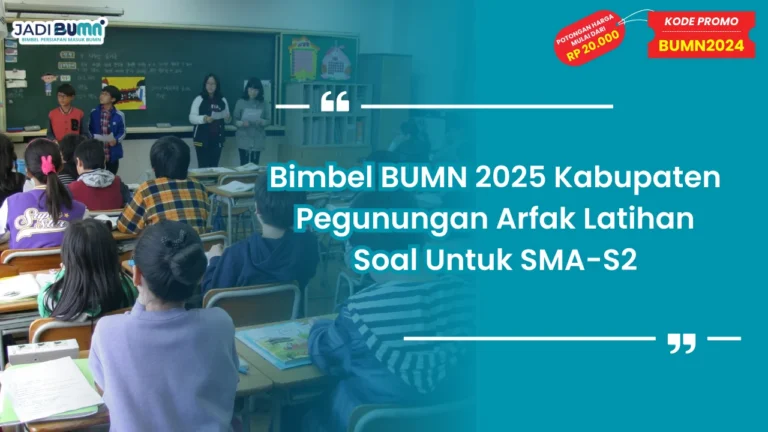 Bimbel BUMN 2025 Kabupaten Pegunungan Arfak