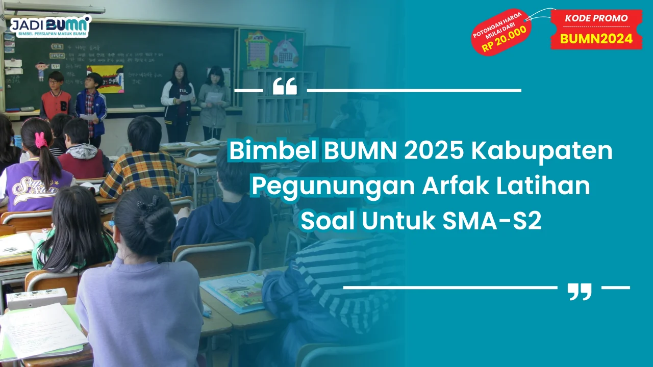 Bimbel BUMN 2025 Kabupaten Pegunungan Arfak