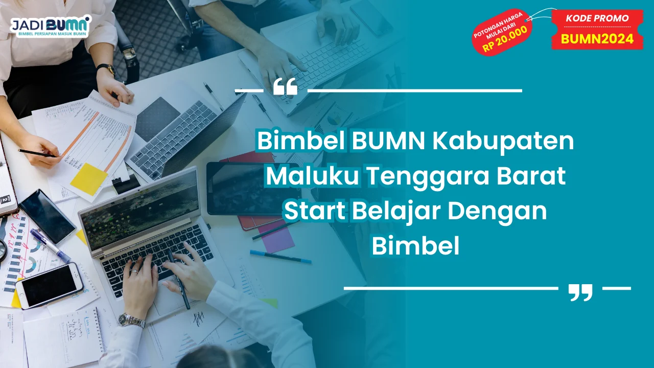 Bimbel BUMN Kabupaten Maluku Tenggara Barat