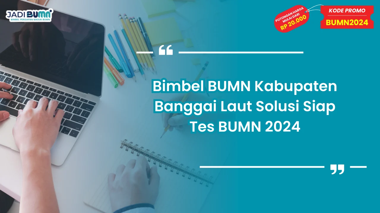 Bimbel BUMN Kabupaten Banggai Laut