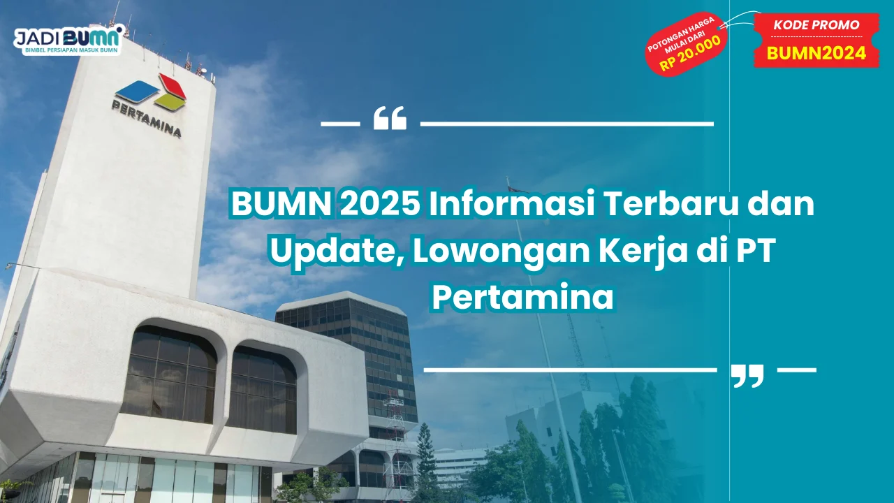 BUMN 2025 Informasi Terbaru dan Update