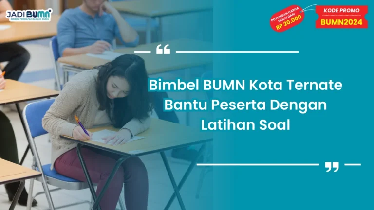 Bimbel BUMN Kota Ternate