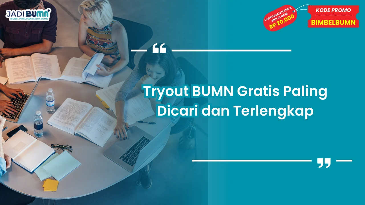 Tryout BUMN Gratis Paling Dicari