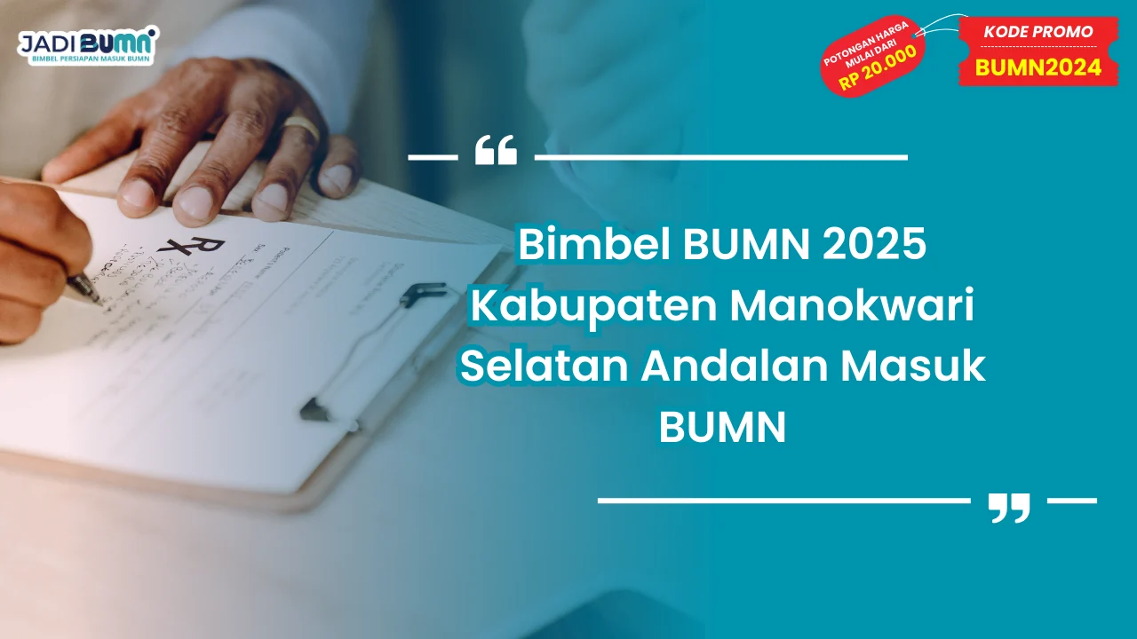 Bimbel BUMN 2025 Kabupaten Manokwari Selatan