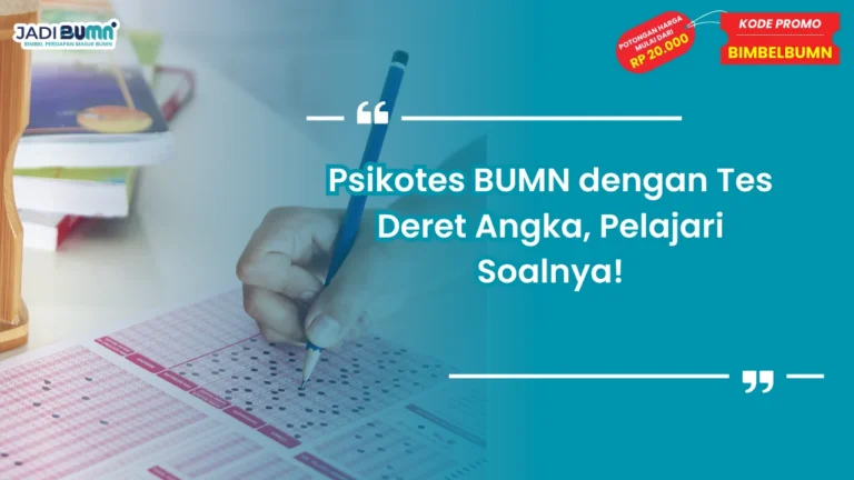 Psikotes BUMN dengan Tes Deret Angka