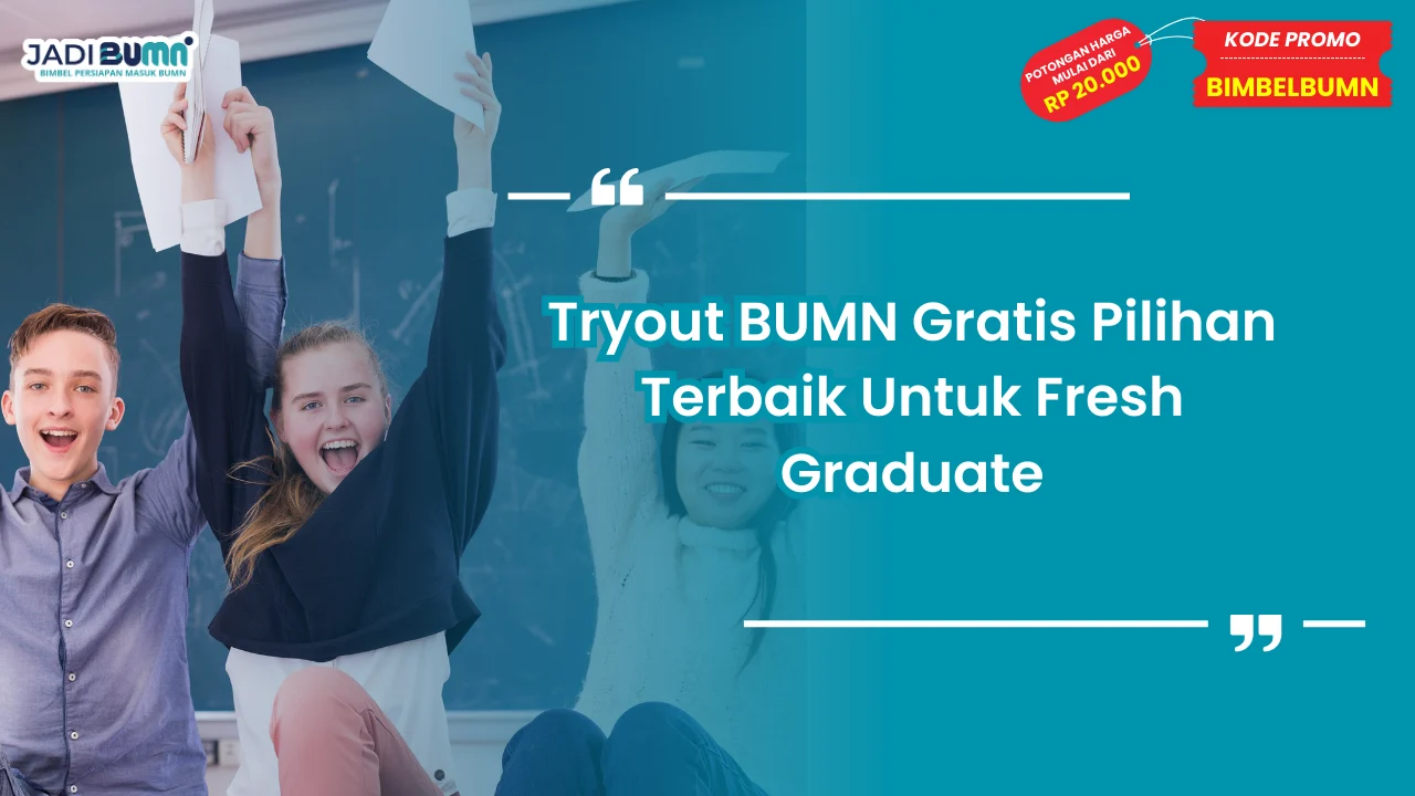 Tryout BUMN Gratis Pilihan Terbaik