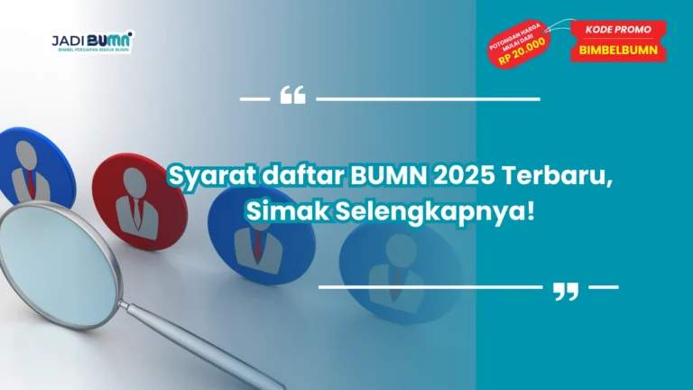 Syarat daftar BUMN 2025