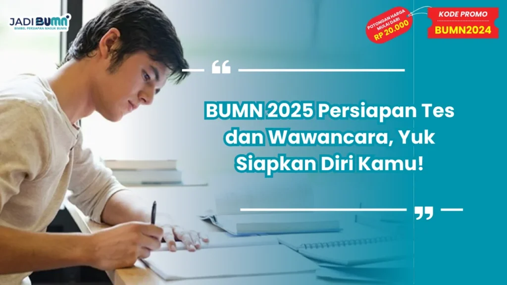 BUMN 2025 Persiapan Tes dan Wawancara