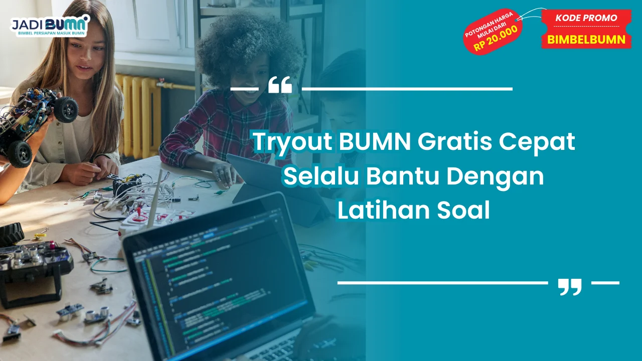 Tryout BUMN Gratis Cepat