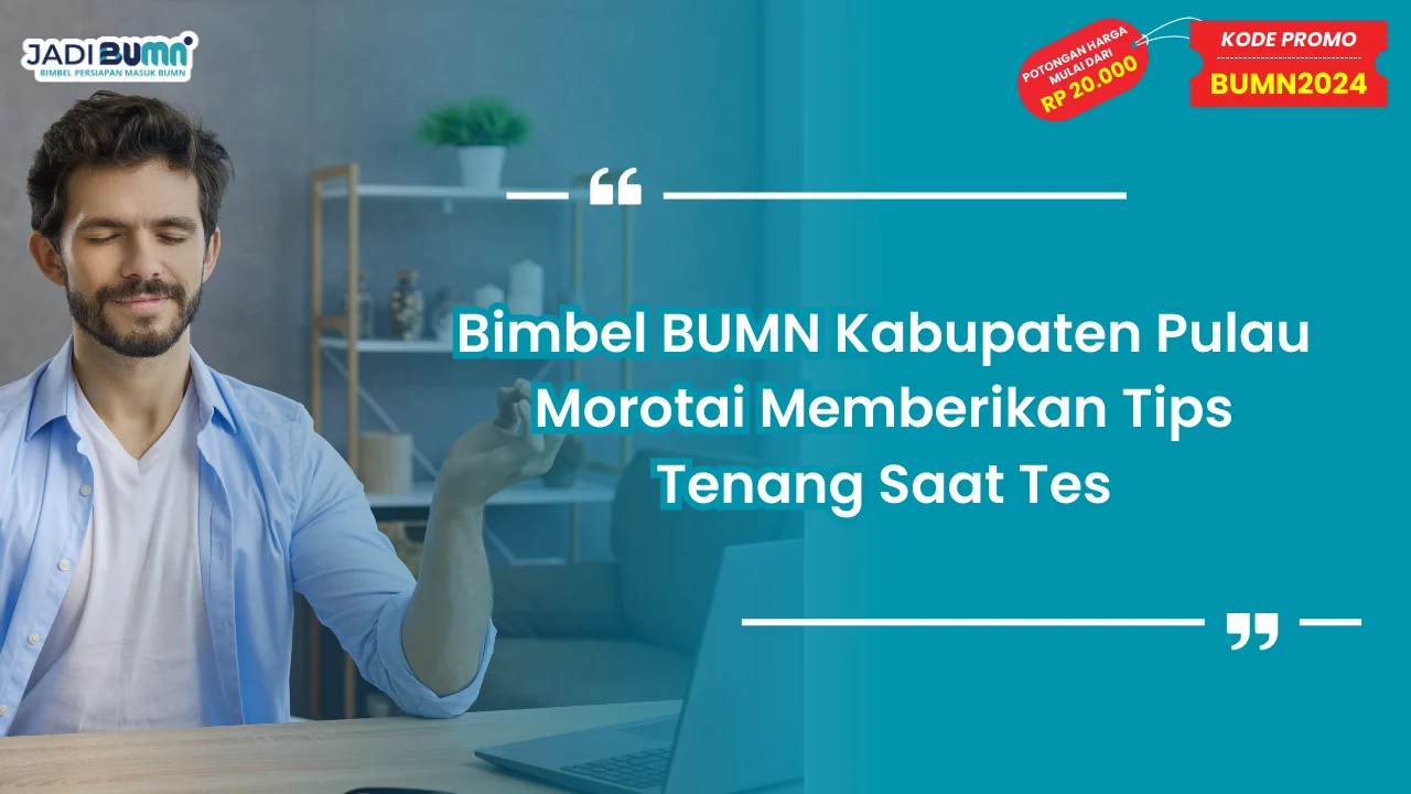 Bimbel BUMN Kabupaten Pulau Morotai
