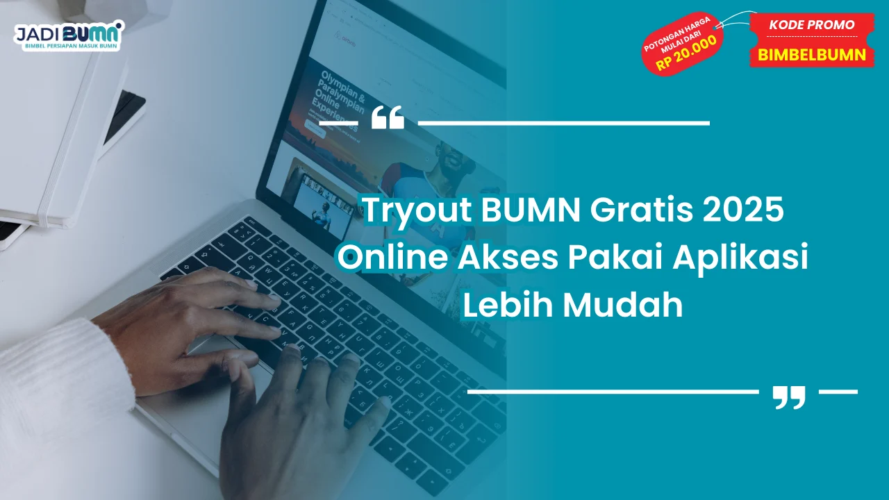 Tryout BUMN Gratis 2025 Online
