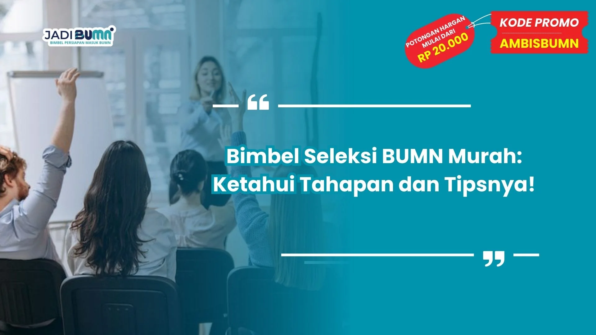 Bimbel Seleksi BUMN Murah