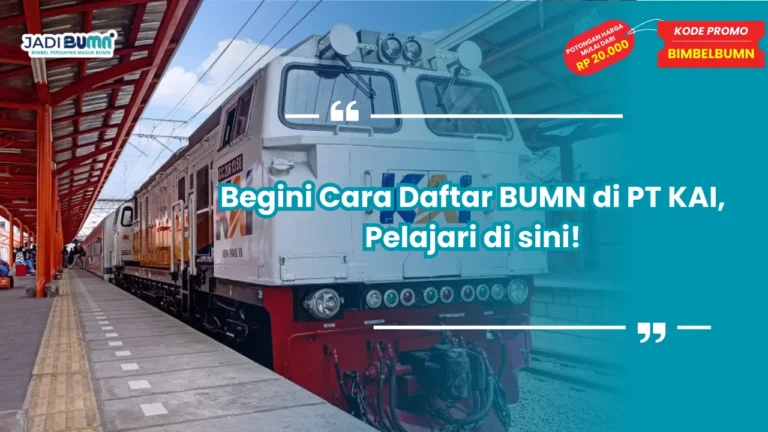 Cara Daftar BUMN KAI