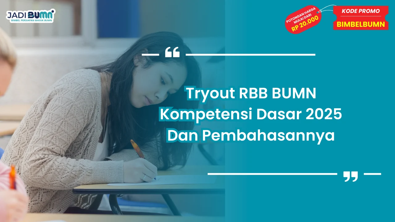 Tryout RBB BUMN Kompetensi Dasar 2025