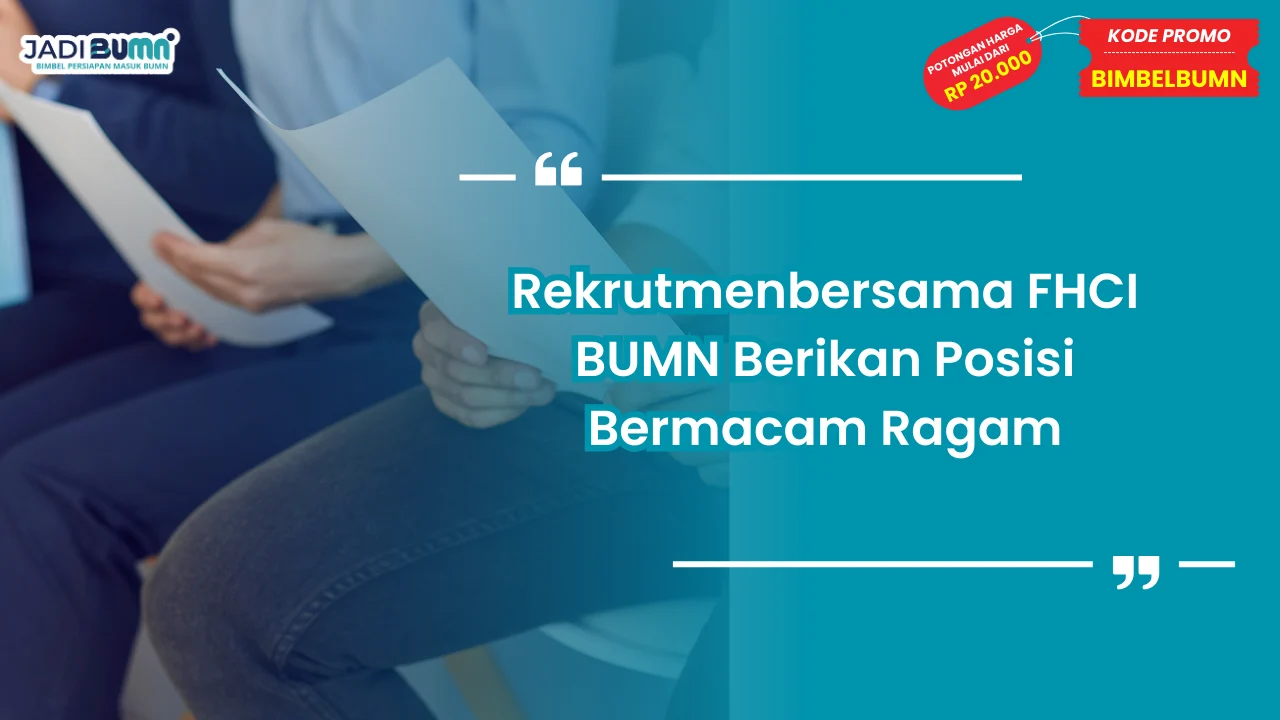 Rekrutmenbersama FHCI BUMN