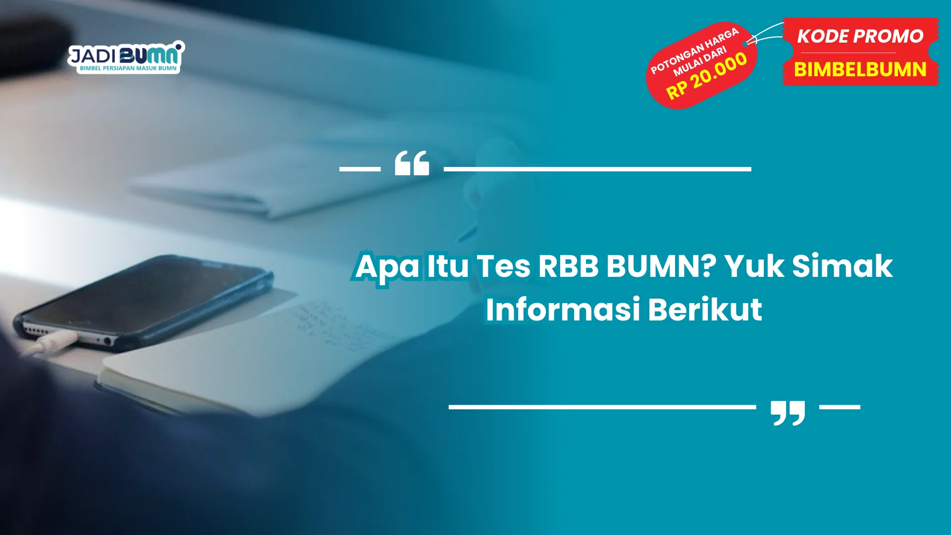 Apa Itu Tes RBB BUMN? Yuk Simak Informasi Berikut