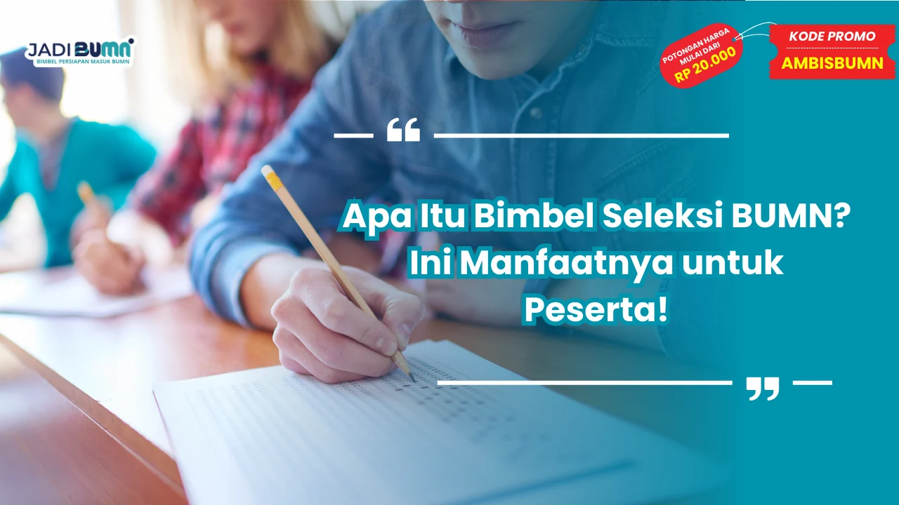 Bimbel Seleksi BUMN