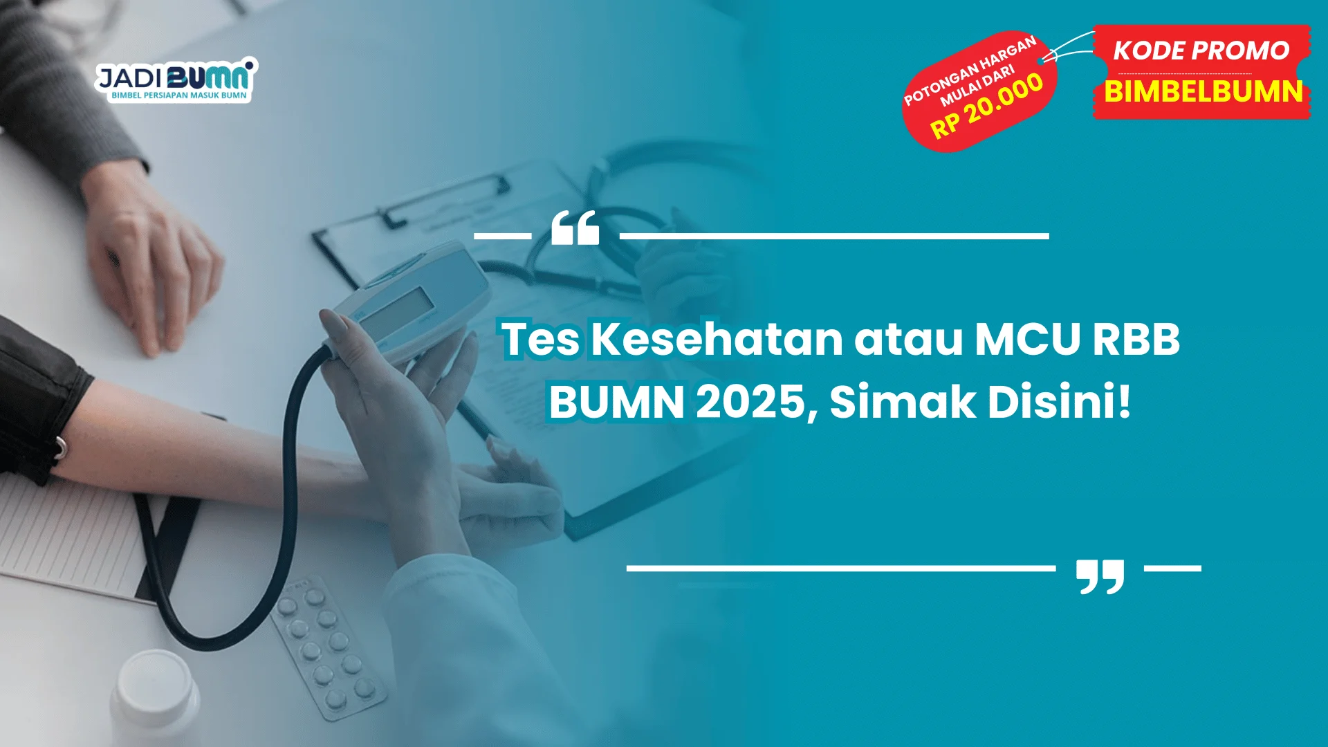 Tes kesehatan RBB BUMN 2025