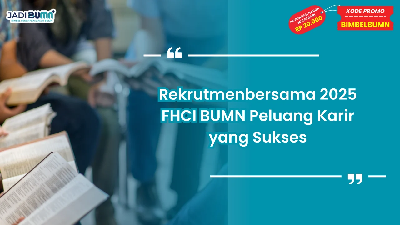 Rekrutmenbersama 2025 FHCI BUMN