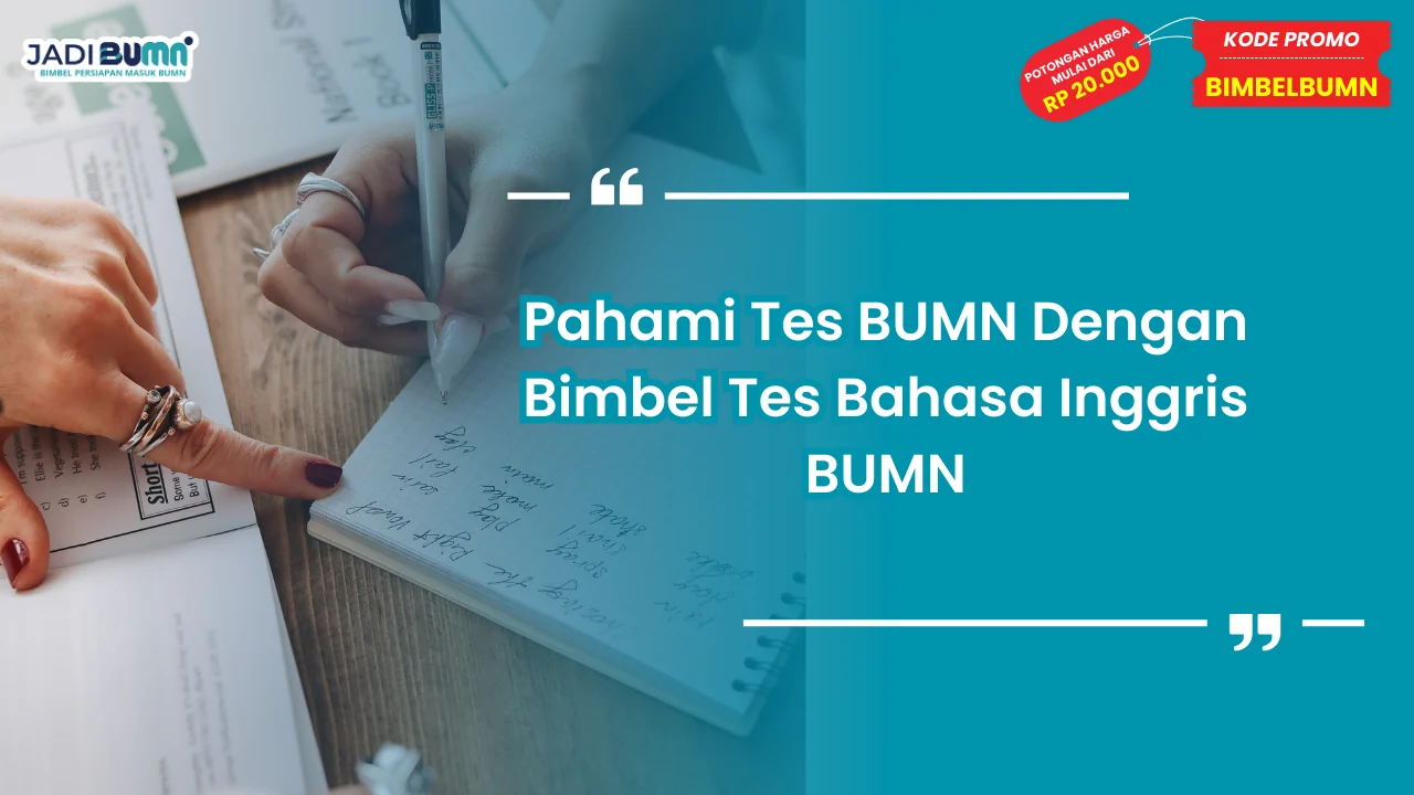 Bimbel Tes Bahasa Inggris BUMN