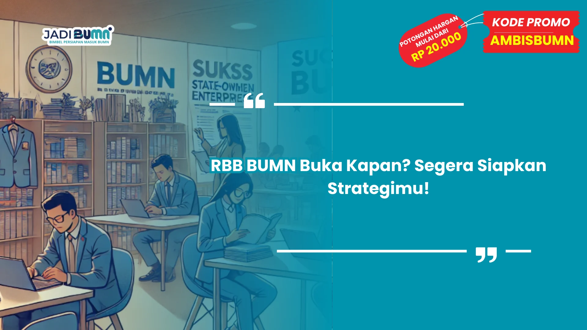 Info RBB BUMN Buka Kapan