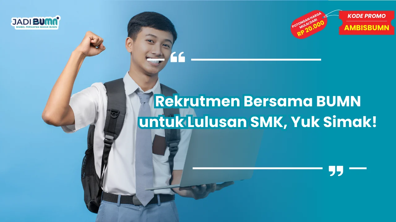 Rekrutmen Bersama BUMN untuk SMK