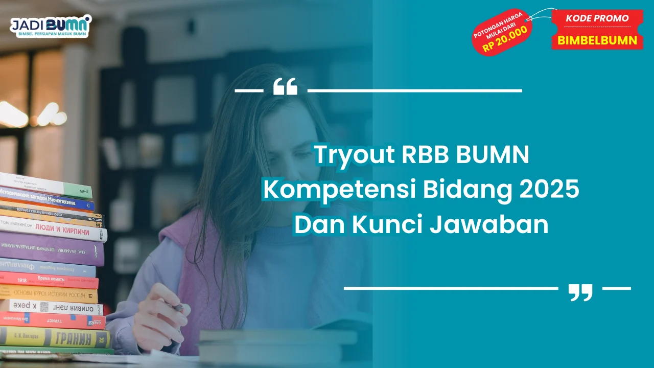 Tryout RBB BUMN Kompetensi Bidang 2025