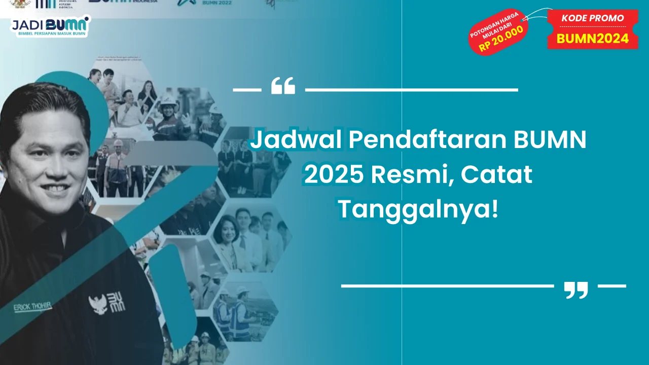 Jadwal Pendaftaran BUMN 2025 Resmi