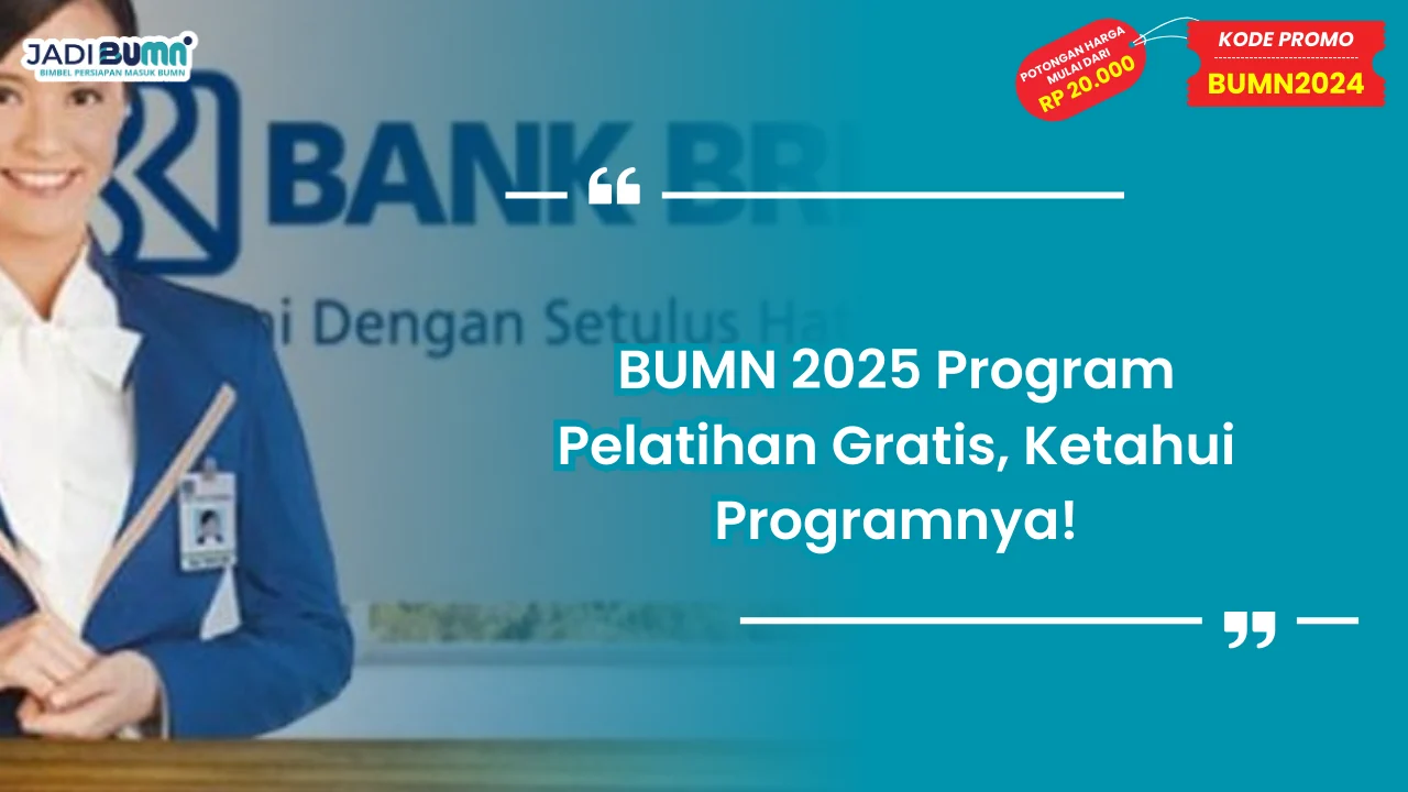 BUMN 2025 Program Pelatihan Gratis