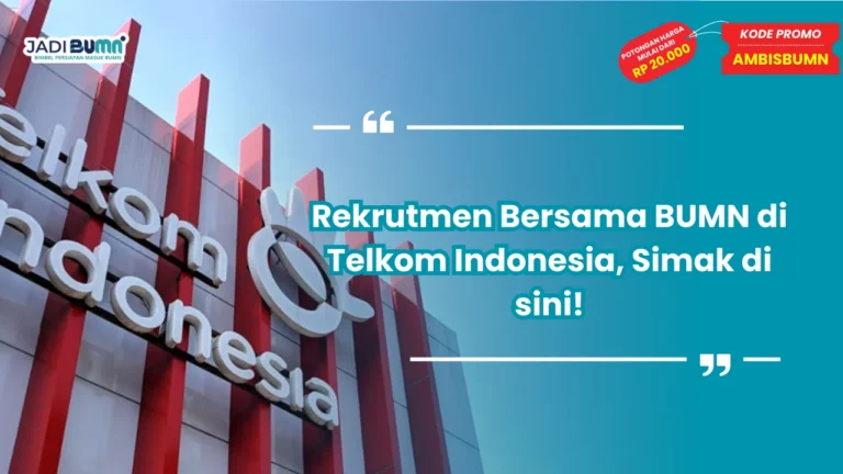 Rekrutmen Bersama BUMN Telkom