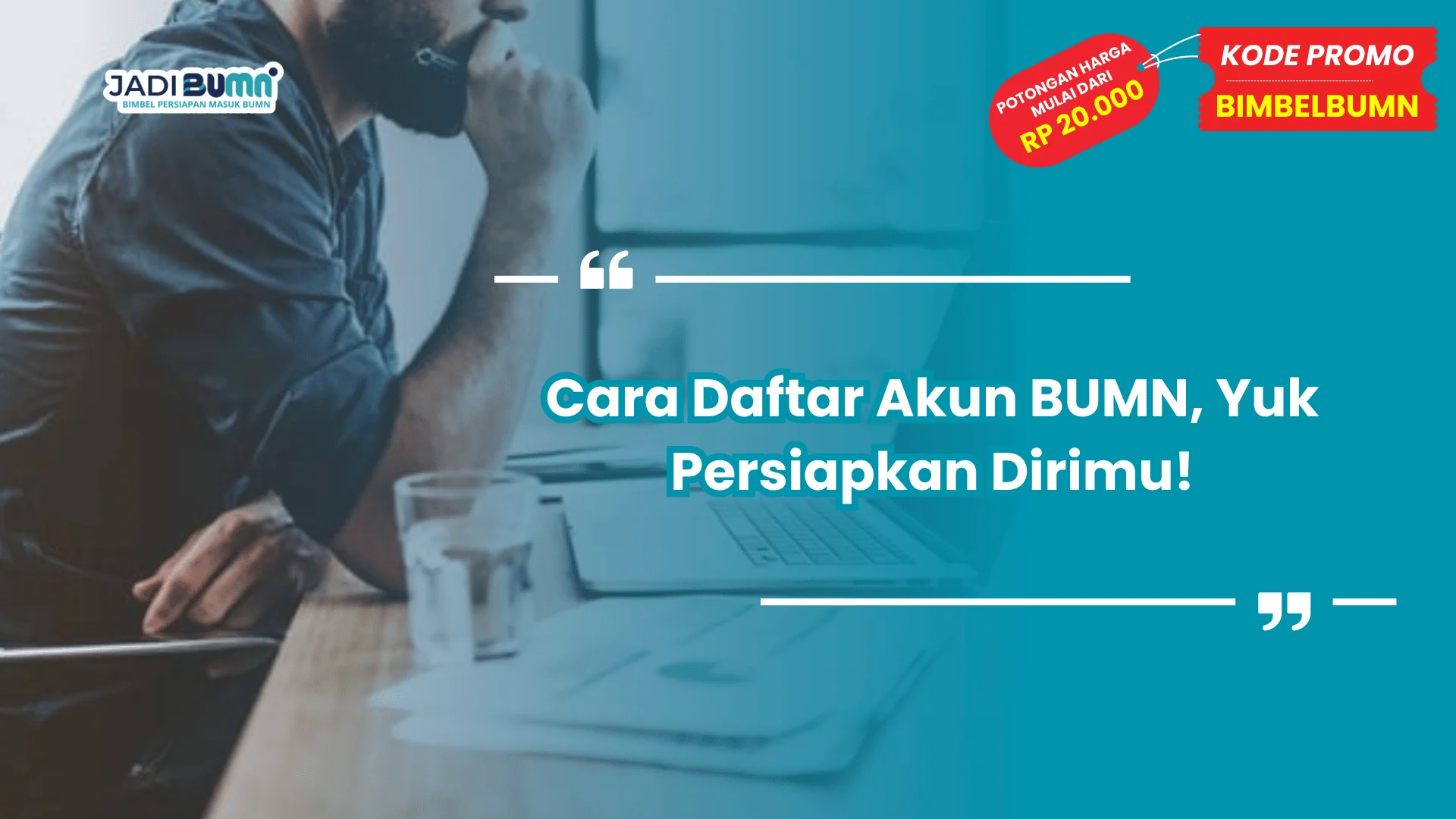 Cara Daftar Akun BUMN, Yuk Persiapkan Dirimu!