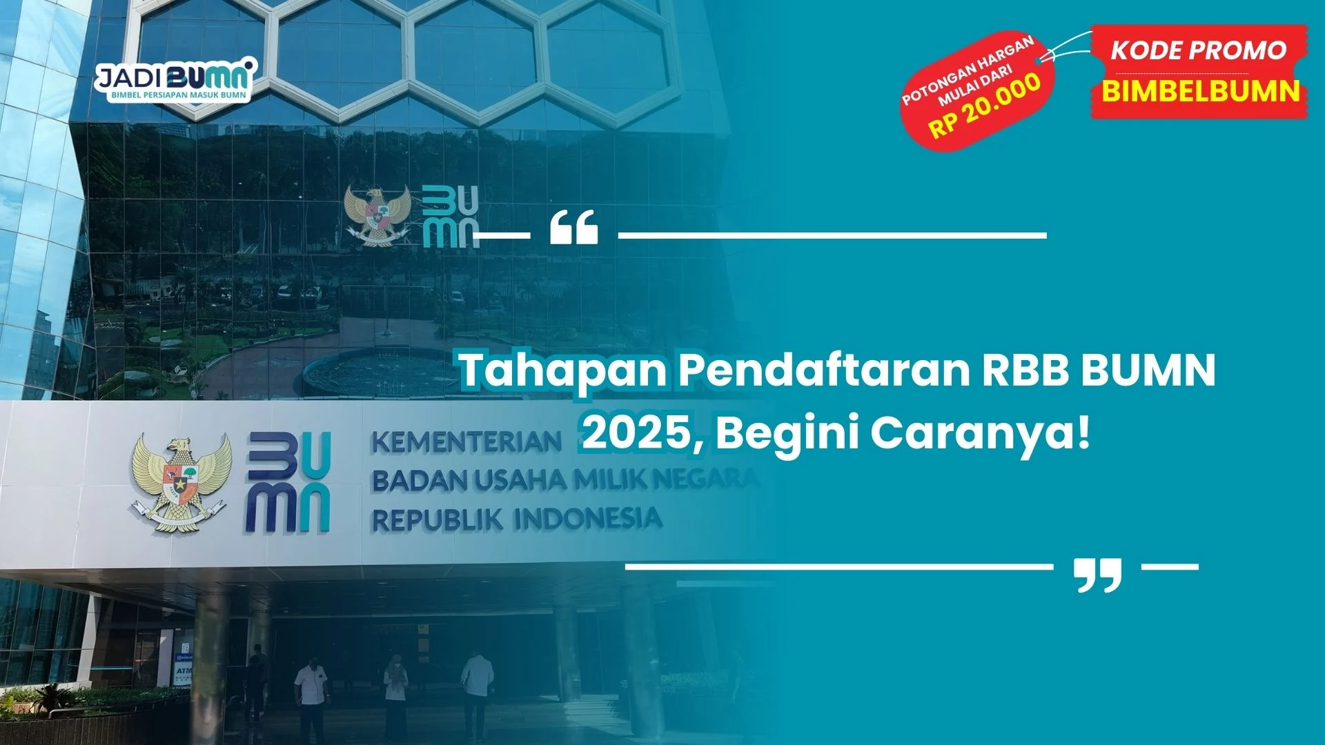 Tahapan pendaftaran RBB BUMN 2025