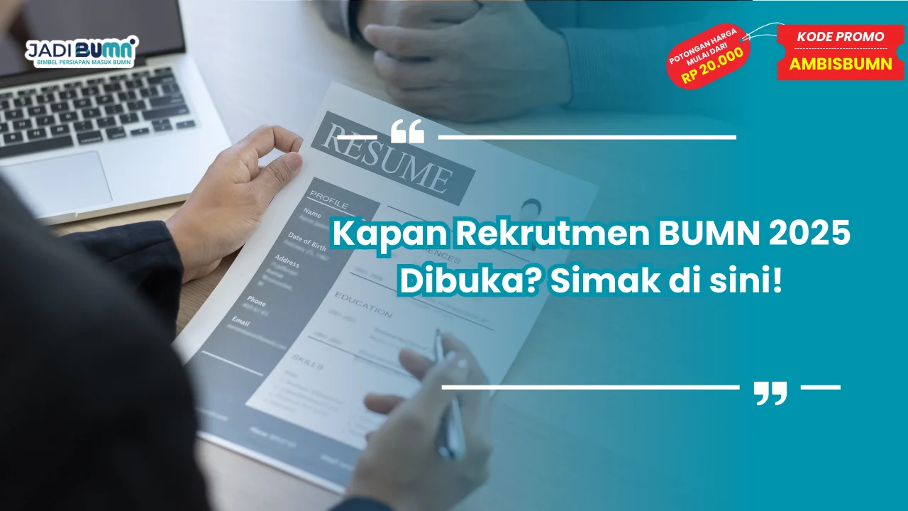 Rekrutmen BUMN 2025 Kapan